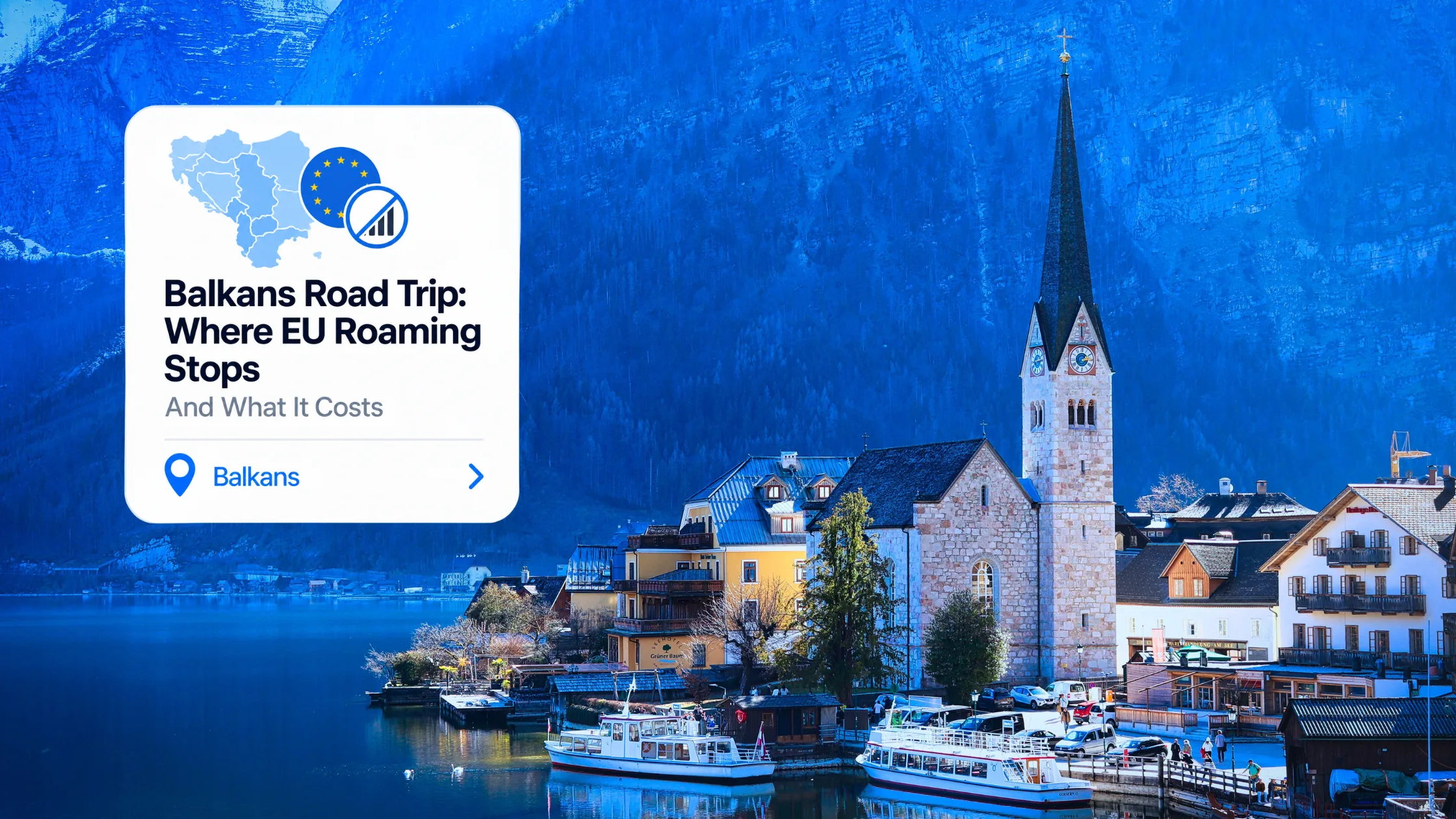 Balkans Road Trip: Where EU Roaming Stops and What It Costs